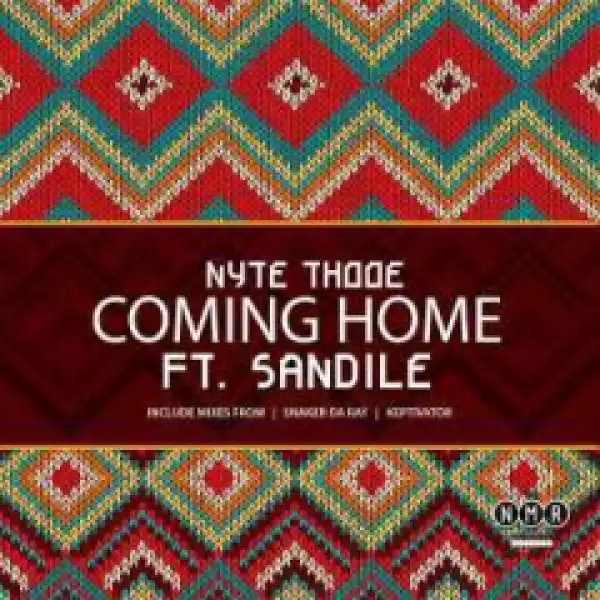 Nyte Thooe - Coming Home (Snaker Da Ray Remix) feat. Sandile